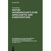 Naturwissenschaftliche Apologetik des Christentums