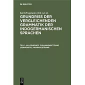 Allgemeines, Zusammensetzung (Komposita), Nominalstämme