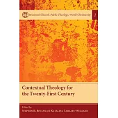 Contextual Theology for the Twenty-First Century