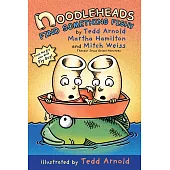 Noodleheads Find Something Fishy