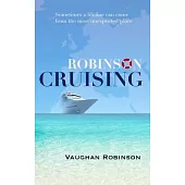 Robinson Cruising: Confessions of a crewmember