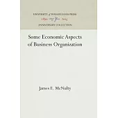 Some Economic Aspects of Business Organization