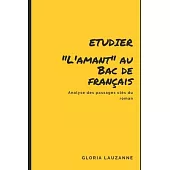 Analyse: Etudier L’’amant au Bac de français: Analyse des passages clés du roman