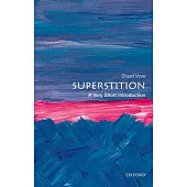 Superstition: A Very Short Introduction