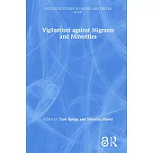 Vigilantism Against Migrants and Minorities (Open Access)
