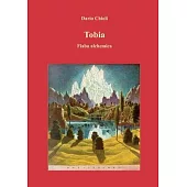 Tobia. Fiaba alchemica