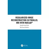 Regularized Image Reconstruction in Parallel MRI with MATLAB