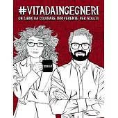 Vita da Ingegneri: Un libro da colorare irriverente per adulti: Un libro antistress per ingegneri, ingegnere e studenti di Ingegneria
