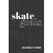 Skate Goals 2020 Weekly Planner: Datebook with Space to Set and Track Goals for Skateboarding Skills and Tricks Throughout the Year (Black Cover)