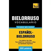 Vocabulario español-bielorruso - 3000 palabras más usadas