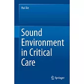 Sound Environment in Critical Care