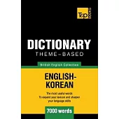 Theme-based dictionary British English-Korean - 7000 words