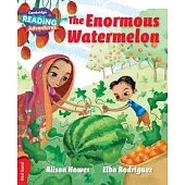 The Enormous Watermelon Red Band