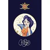 VIRGO - Lined Journal: Zodiac Notebook - 100 Pages - 6x9 Inch