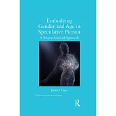 Embodying Gender and Age in Speculative Fiction: A Biopsychosocial Approach