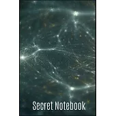 Secret Notebook Journal: Premium Passkey Record Journal Logbook To Protect Usernames Passwords Internet Web Addresses Login And Private Informa