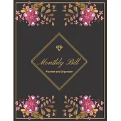 Monthly Bill Planner And Organizer: Bill Organizer, Monthly Bill Planner With Income List, Weekly Expense Tracker, Expense Tracker, Budget Planer, Bil