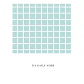 My Daily Note: Lined Notebook Journal, Cover White - light blue Size 8x11 Inch 100 Pages For Writing, to do list and note daily