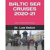 Baltic Sea Cruises 2020-21: Volume 2 - Saint Petersburg to Warnemunde