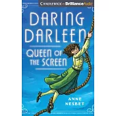 Daring Darleen, Queen of the Screen