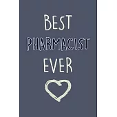 Best Pharmacist Notebook: Pharmacist Journal & Diary For Taking Notes, Pharmacy Graduation Gift For Him And Her ( Pharmacist gifts).