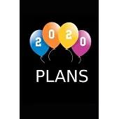 2020 Daily Planner 2020 Plans Balloons 384 Pages: 2020 Planners Calendars Organizers Datebooks Appointment Books Agendas