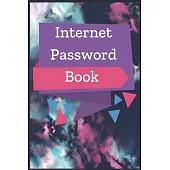 Internet Password Book Notebook Journal: Premium Passkey Record Journal Logbook To Protect Usernames Passwords Internet Web Addresses Login And Privat