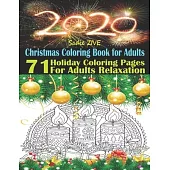 Christmas Coloring Book for Adults: An Adult Coloring Book with Charming Christmas Scenes and Winter Holiday: 71 Holiday Coloring Pages for Adults Rel