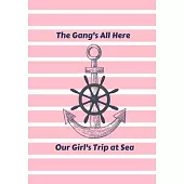 The Gang’’s All Here: Our Girl’’s Trip at Sea Pink