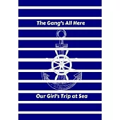 The Gang’’s All Here: Our Girl’’s Trip at Sea Blue