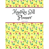 MONTHLY BILL PLANNER Budget Planner: Organizer Daily budgeting & Calendar Expense Tracker Bill Journal Notebook -Monthly Bills book to planning- Busin
