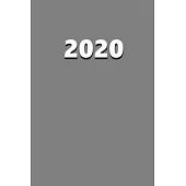 2020 Daily Planner 2020 Grey Color 384 Pages: 2020 Planners Calendars Organizers Datebooks Appointment Books Agendas