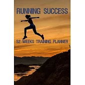 Running Success 52 Weeks Training Planner: Mountain Edition