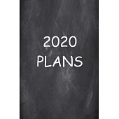 2020 Daily Planner 2020 Plans Chalkboard Style 384 Pages: 2020 Planners Calendars Organizers Datebooks Appointment Books Agendas