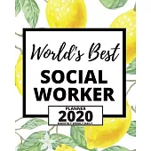 World’’s Best Social Worker: 2020 Planner For Social Workers, 1-Year Daily, Weekly And Monthly Organizer With Calendar, Appreciation Gift For Socia
