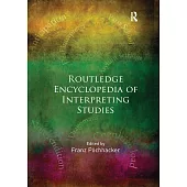 Routledge Encyclopedia of Interpreting Studies