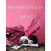 Kristian Schuller: Anton’’s Berlin