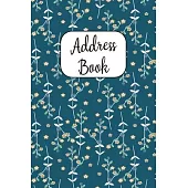 Address Book: Cute Address Book with Alphabetical Organizer, Names, Addresses, Birthday, Phone, Work, Email and Notes