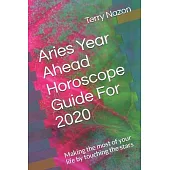 Aries Year Ahead Horoscope Guide For 2020: Making the most of your life by touching the stars