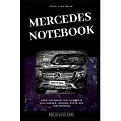 Mercedes Notebook: Great Notebook for School or as a Diary, Lined With More than 100 Pages. Notebook that can serve as a Planner, Journal