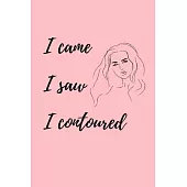 I came I saw I contoured: novelty notebook for makeup lovers 6