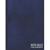 Undated Automotive Sales Commission Tracker and Client Appointment Log: Planner For Car Salesperson, Desk Managers, Finance and Business Development C
