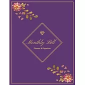 Monthly Bill Planner & Organizer: Daily Bill Budgeting Planner, Monthly Bill Planner With Income List, Weekly Expense Tracker, Expense Tracker, Budget