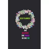 She Believed She Could So She Did 2020 Planner: Monthly Organizer with Address Book, Internet Address Password Log & Notes - planner for girls Calenda