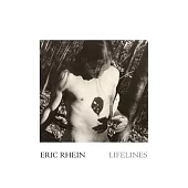 Eric Rhein: Lifelines