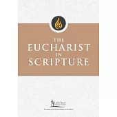 The Eucharist in Scripture