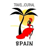 Travel Journal Spain: Blank Lined Travel Journal. Pretty Lined Notebook & Diary For Writing And Note Taking For Travelers.(120 Blank Lined P