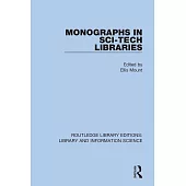 Monographs in Sci-Tech Libraries