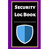 Security Log Book: Security Incident Log Book