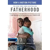 Fatherhood Media Tie-In (Previously Published as Two Kisses for Maddy): A Memoir of Loss & Love